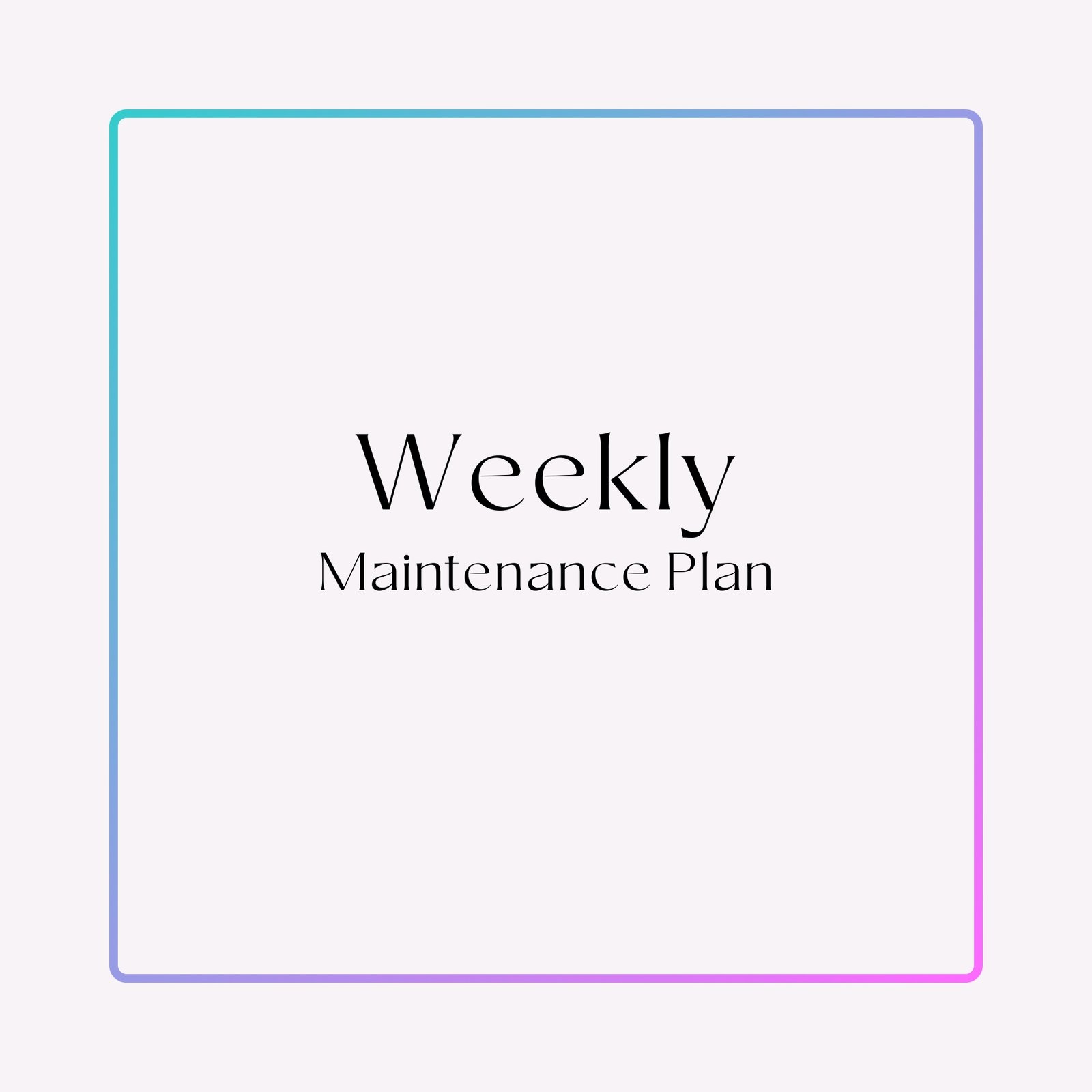 Els Maintenance Plan Weekly